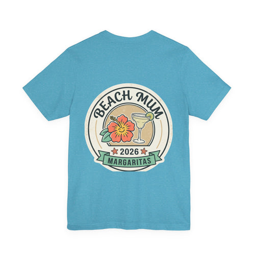 Beach Mum2026 Margaritas Tee